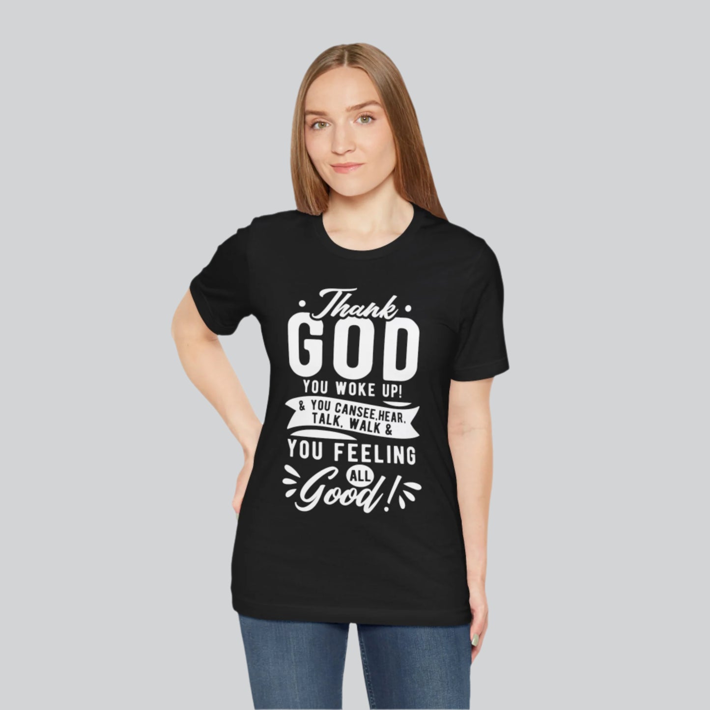 Thanks God Unisex Jersey Short Sleeve Tee